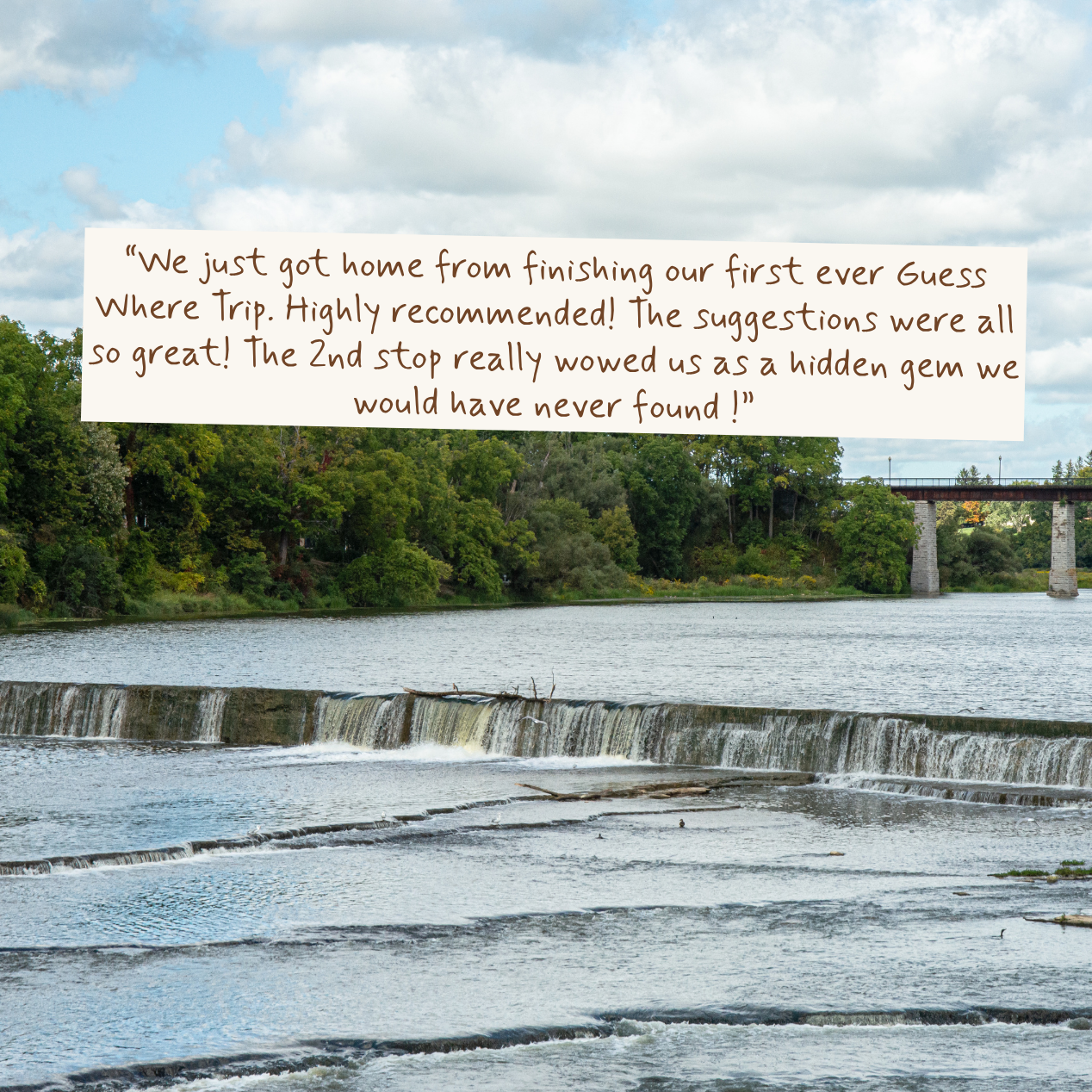 A scenic photograph of a river with a small waterfall, green trees, and a bridge under a cloudy blue sky, with a white text overlay containing a customer review.