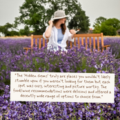 A woman in a white hat and cardigan sits on a wooden bench in a lavender field, with a text overlay showing customer review quotes about hidden gems.